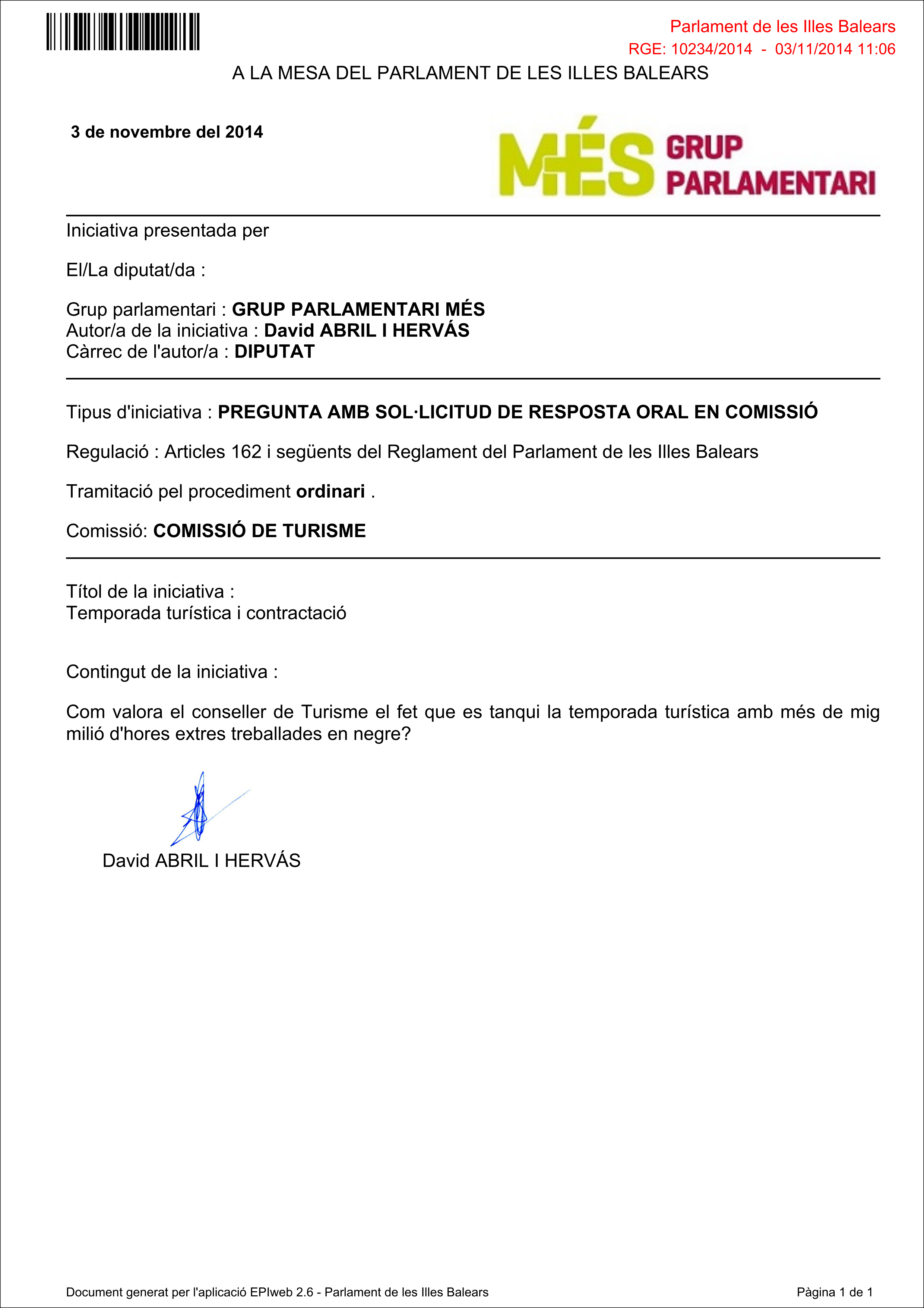 Sol·licitud del diputat de pregunta amb resposta oral en comissió